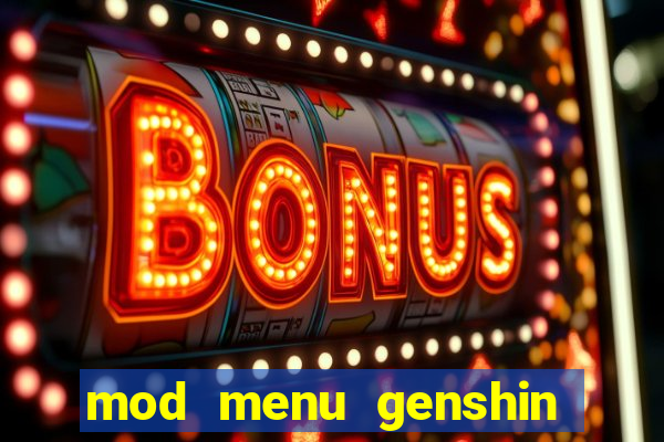 mod menu genshin impact pc